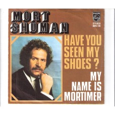 MORT SHUMAN - Have you seen my shoes ?              ***Aut - Press***